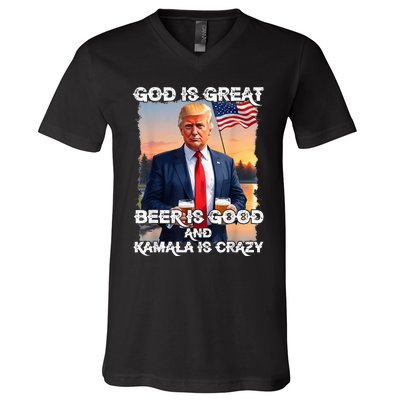 God Is Great Beer Is Good And Kamala Are Crazy Funny Trump V-Neck T-Shirt