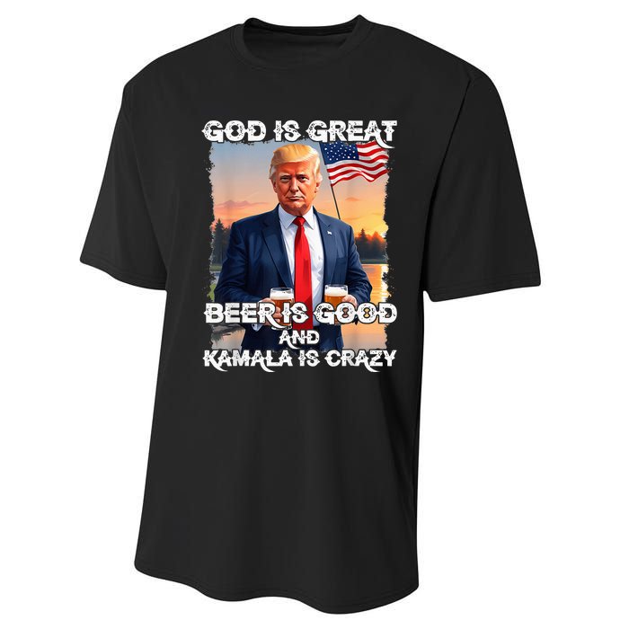 God Is Great Beer Is Good And Kamala Are Crazy Funny Trump Performance Sprint T-Shirt