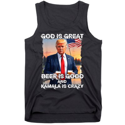 God Is Great Beer Is Good And Kamala Are Crazy Funny Trump Tank Top