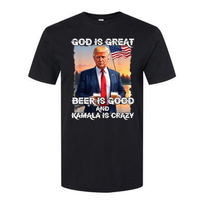 God Is Great Beer Is Good And Kamala Are Crazy Funny Trump Softstyle CVC T-Shirt