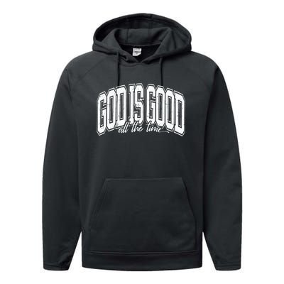 God Is Good All The Time Bible Verse Performance Fleece Hoodie