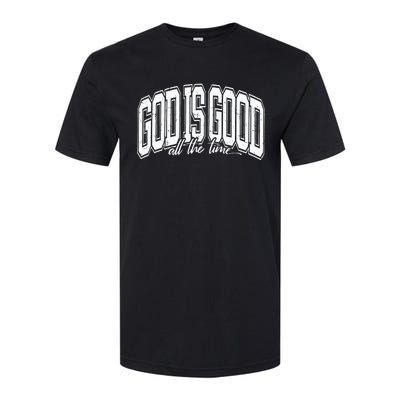 God Is Good All The Time Bible Verse Softstyle® CVC T-Shirt