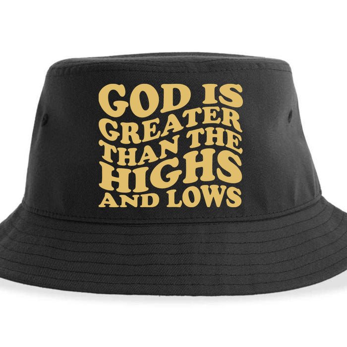 God Is Greater Than The Highs And Lows Sustainable Bucket Hat