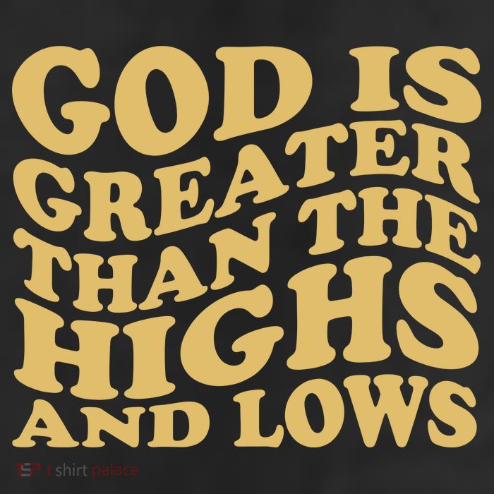 God Is Greater Than The Highs And Lows 11oz C Handle Ceramic Mug