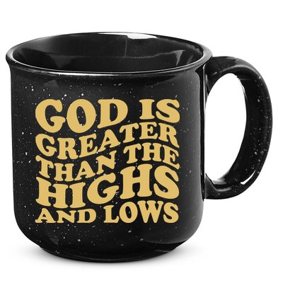 God Is Greater Than The Highs And Lows 15oz Campfire Ceramic Mug