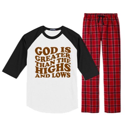 God Is Greater Than The Highs And Lows Raglan Sleeve Pajama Set