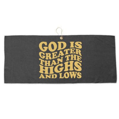 God Is Greater Than The Highs And Lows Large Microfiber Waffle Golf Towel