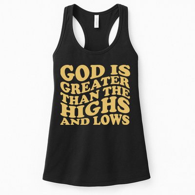 God Is Greater Than The Highs And Lows Womens Tank Top