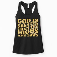God Is Greater Than The Highs And Lows Womens Tank Top