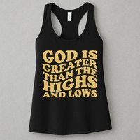 God Is Greater Than The Highs And Lows Womens Tank Top