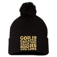 God Is Greater Than The Highs And Lows Pom Pom 12in Knit Beanie