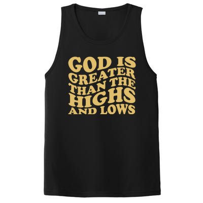 God Is Greater Than The Highs And Lows PosiCharge Competitor Tank