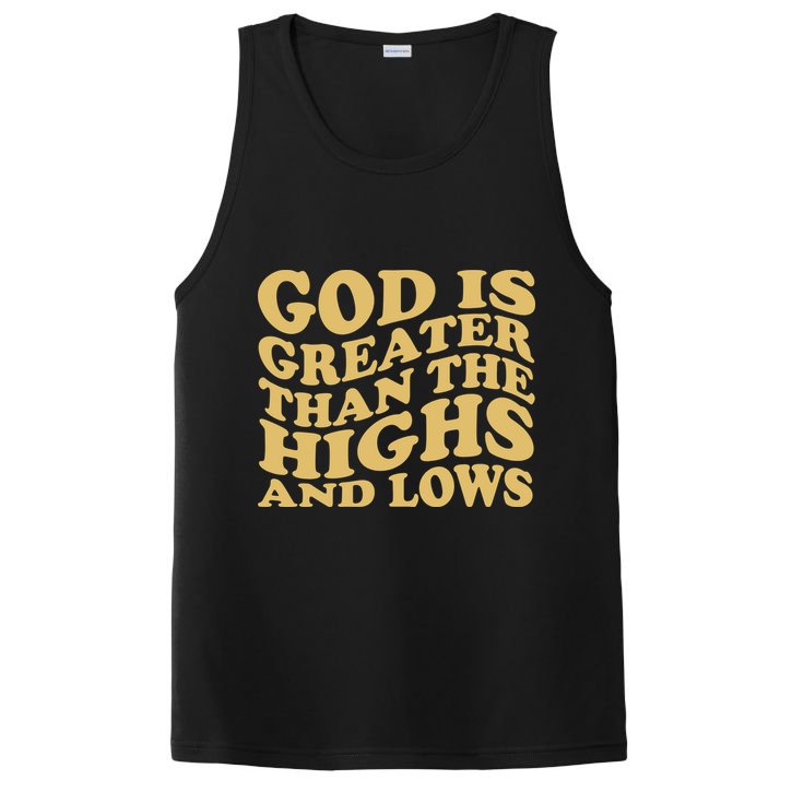 God Is Greater Than The Highs And Lows PosiCharge Competitor Tank