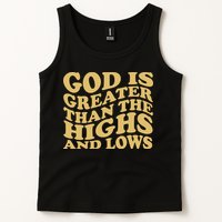 God Is Greater Than The Highs And Lows Tank Top