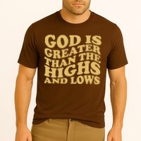 God Is Greater Than The Highs And Lows Performance Shirt