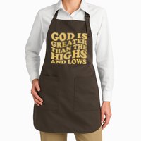 God Is Greater Than The Highs And Lows Apron