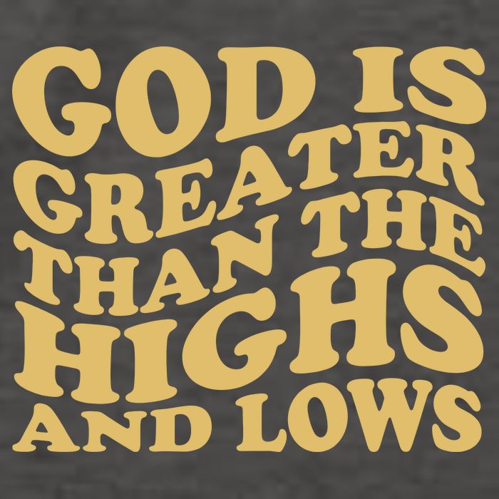 God Is Greater Than The Highs And Lows Vector Backpack