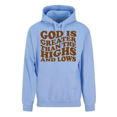 God Is Greater Than The Highs And Lows Unisex Surf Hoodie