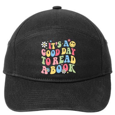 Groovy It's Good Day To Read Book Library Reading Lover Gift 7-Panel Snapback Hat