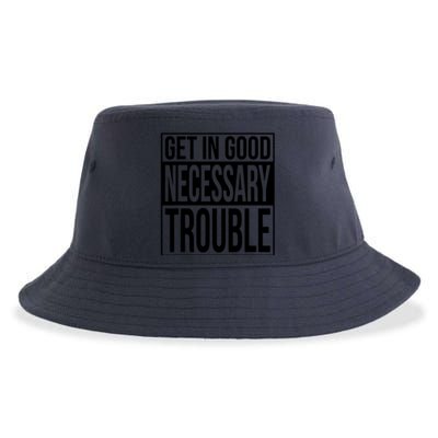 Get In Good Necessary Trouble Social Justice Gift Sustainable Bucket Hat