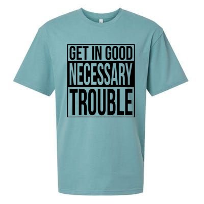 Get In Good Necessary Trouble Social Justice Gift Sueded Cloud Jersey T-Shirt