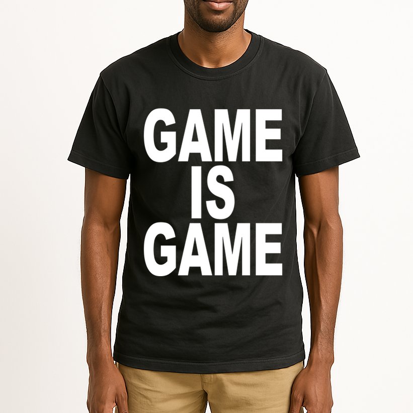 Game Is Game Tall T-Shirt