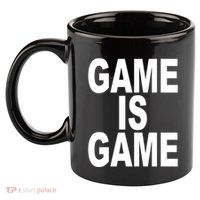 Game Is Game 11oz C Handle Ceramic Mug