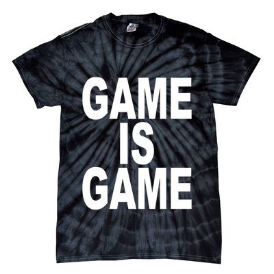 Game Is Game Tie-Dye T-Shirt