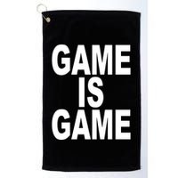 Game Is Game Golf Towel