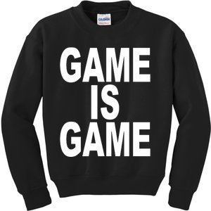 Game Is Game Kids Sweatshirt