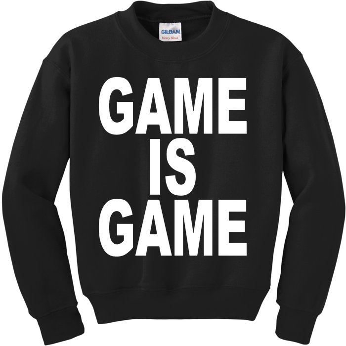 Game Is Game Kids Sweatshirt