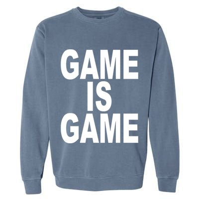 Game Is Game Garment-Dyed Sweatshirt