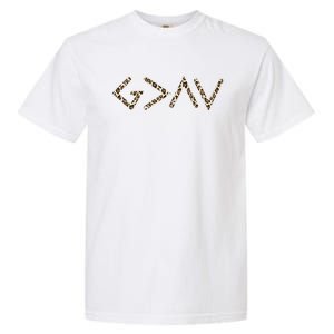 God Is Greater Than The Highs And Lows Gift Garment-Dyed Heavyweight T-Shirt