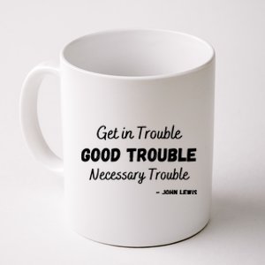 Get In Good Necessary Trouble Civil Rights Social Justice Premium Coffee Mug