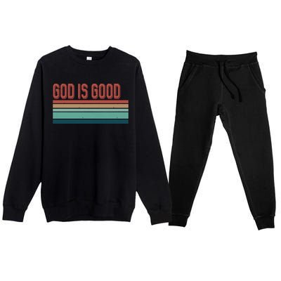 God Is Good All The Time Premium Crewneck Sweatsuit Set