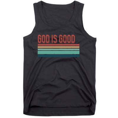 God Is Good All The Time Tank Top