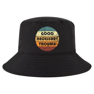 Get In Good And Necessary Trouble Political Quote John Lewis Cool Comfort Performance Bucket Hat