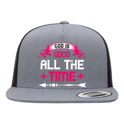 God Is Good All The Time Flat Bill Trucker Hat