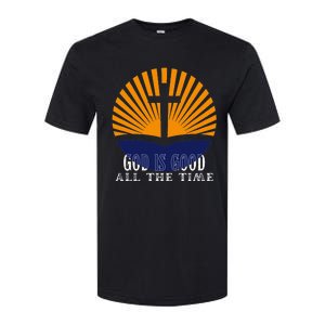 God Is Good All The Time Christian Worship Preachers Softstyle CVC T-Shirt