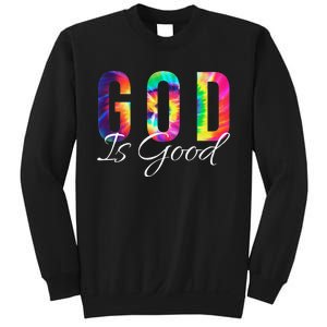 God Is Good Bible Verse Psalm Christian Faith Jesus Tie Dye Sweatshirt