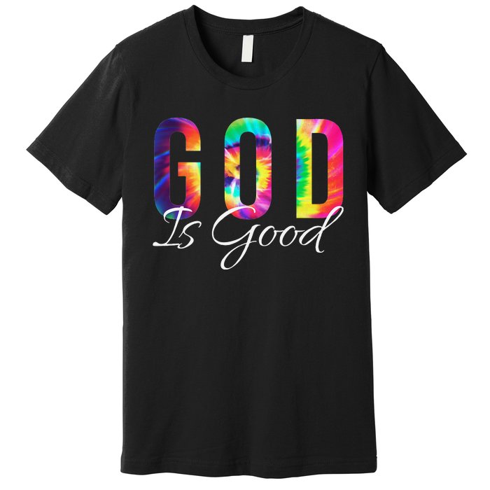 God Is Good Bible Verse Psalm Christian Faith Jesus Tie Dye Premium T-Shirt