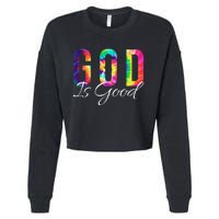 God Is Good Bible Verse Psalm Christian Faith Jesus Tie Dye Cropped Pullover Crew