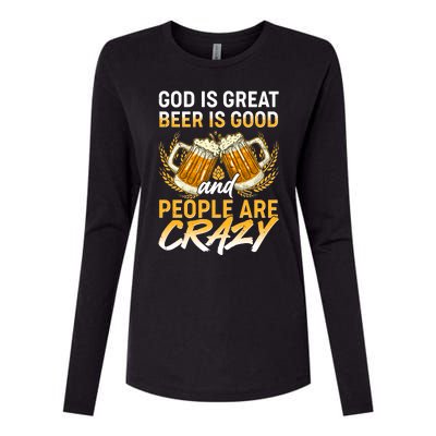 God Is Great Beer Is Good And People Are Crazy Womens Cotton Relaxed Long Sleeve T-Shirt