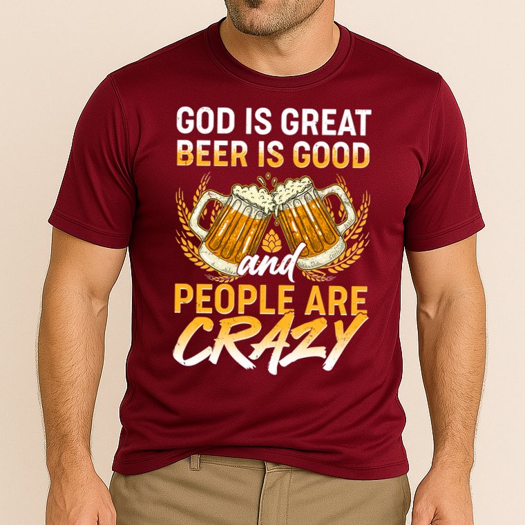 God Is Great Beer Is Good And People Are Crazy Cooling Performance Crew T-Shirt