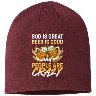 God Is Great Beer Is Good And People Are Crazy Sustainable Beanie