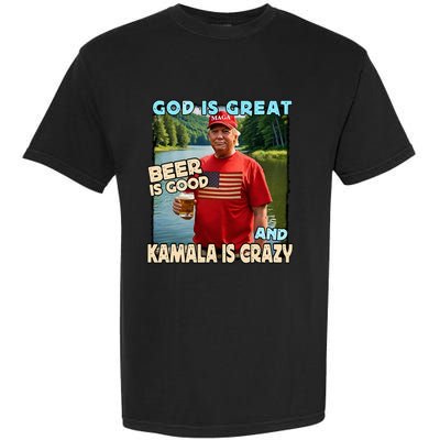 God Is Great Beer Is Good And Kamala Are Crazy Funny Trump Garment-Dyed Heavyweight T-Shirt