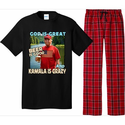 God Is Great Beer Is Good And Kamala Are Crazy Funny Trump Pajama Set