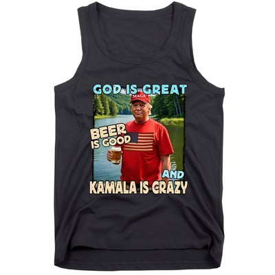 God Is Great Beer Is Good And Kamala Are Crazy Funny Trump Tank Top