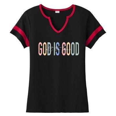 God Is Good All The Time Christian Ladies Halftime Notch Neck Tee