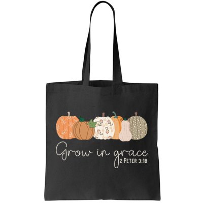 Grow In Grace Pumpkins Fall Thanksgiving Christian Religious Tote Bag